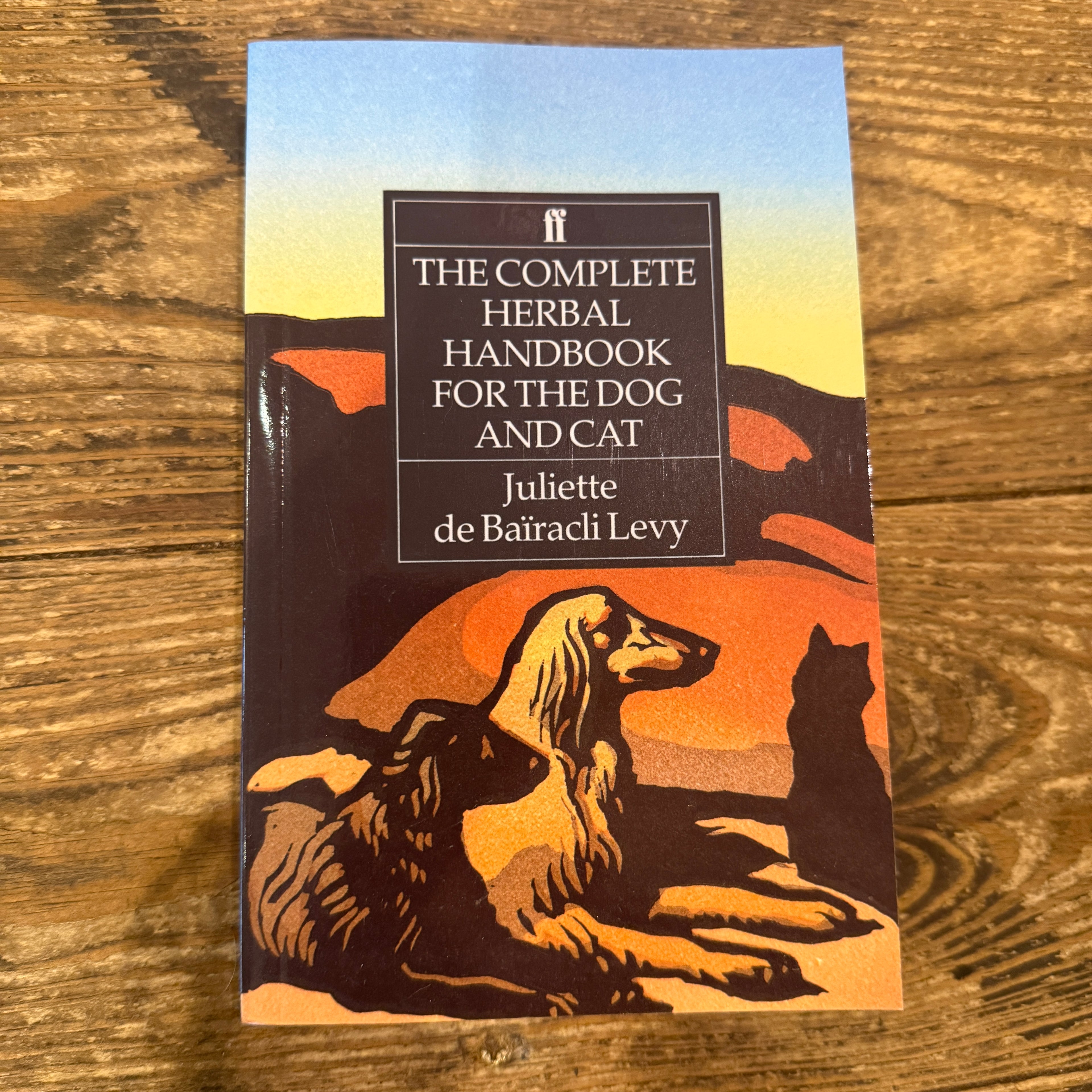 The Complete Herbal Handbook for Dogs & Cats